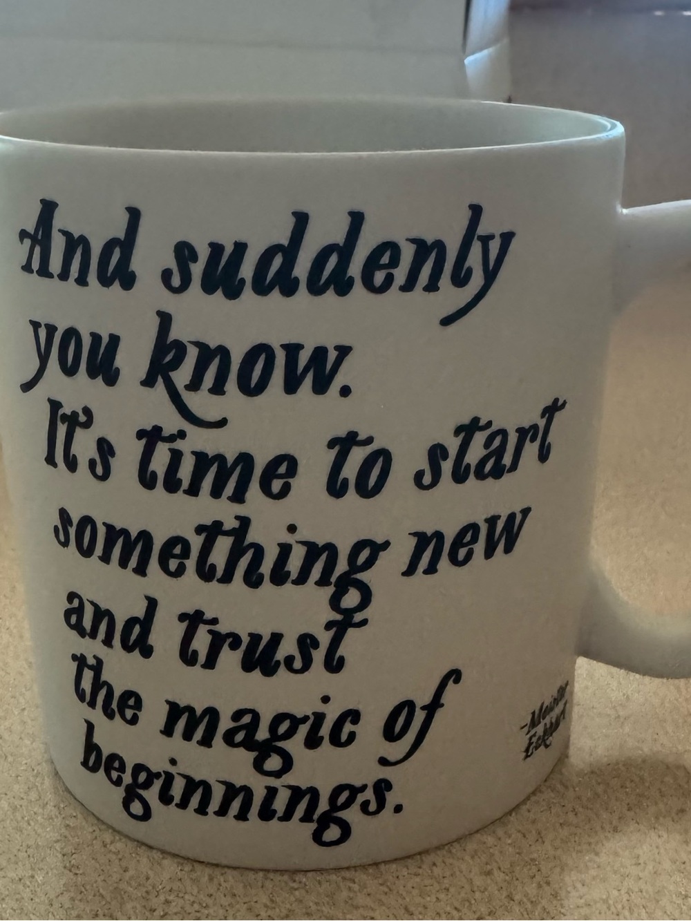 White Ceramic Motivational Quote Coffee Mug - Black Script